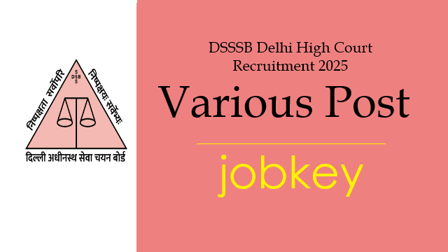 Delhi High Court Attendant Online Form 2025-jobkey